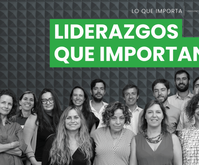 Liderazgos que Importan: Historias de quienes transforman el ecosistema social de la niñez